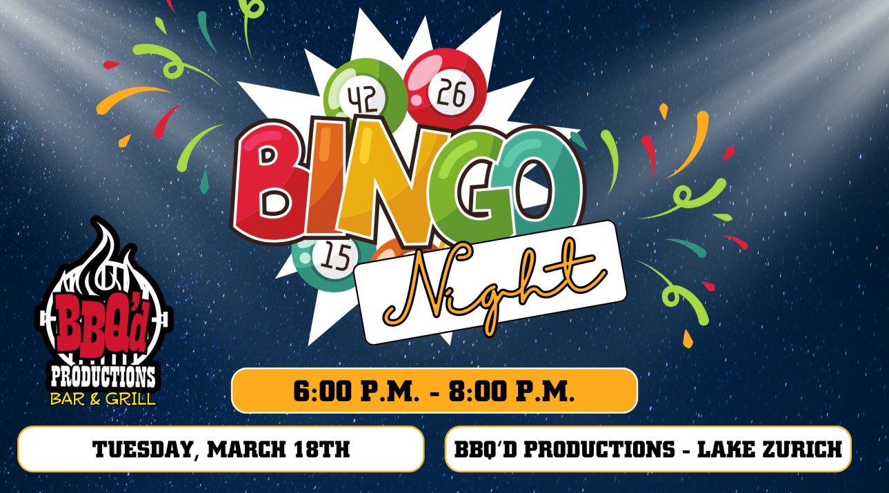 Midweek Bingo Bash at BBQ'd Productions - Lake Zurich